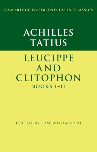 Beispielbild fr Achilles Tatius zum Verkauf von Blackwell's