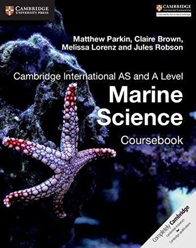 Beispielbild fr Cambridge International AS and A Level Marine Science Coursebook zum Verkauf von AwesomeBooks