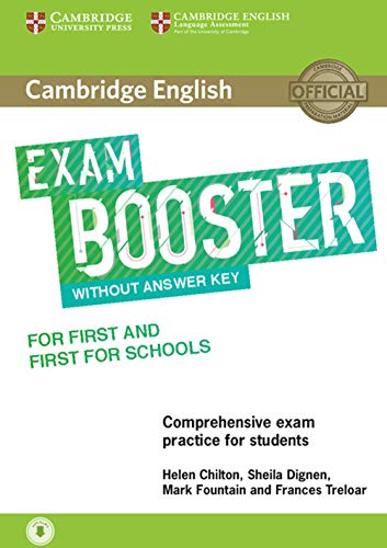 Imagen de archivo de Cambridge English Exam Booster for First and First for Schools without Answer Key with Audio: Comprehensive Exam Practice for Students (Cambridge English Exam Boosters) a la venta por AMM Books