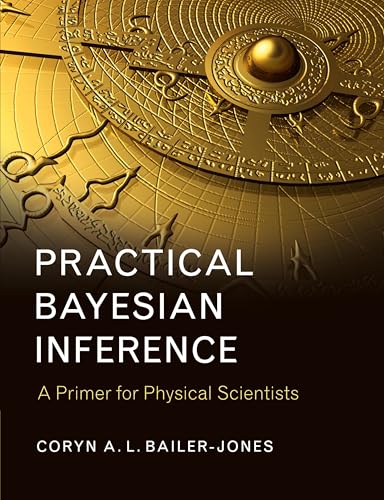 9781316642214: Practical Bayesian Inference: A Primer for Physical Scientists