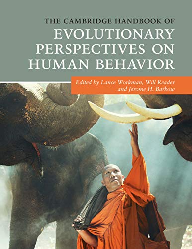 Beispielbild fr The Cambridge Handbook of Evolutionary Perspectives on Human Behavior (Cambridge Handbooks in Psychology) zum Verkauf von GF Books, Inc.
