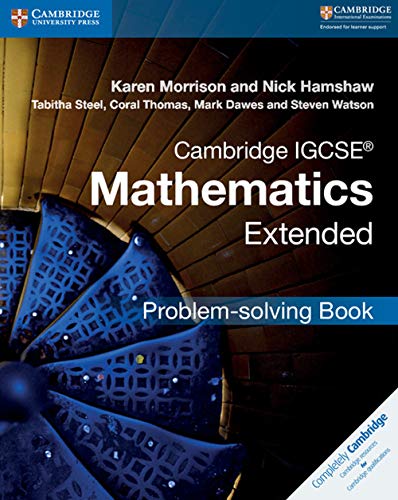 9781316643525: Cambridge IGCSE mathematics extended problem-solving book. Per le Scuole superiori. Con espansione online