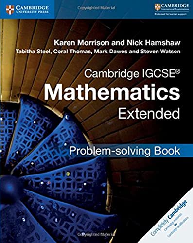 Stock image for Cambridge IGCSE Mathematics Extended Problem-solving Book (Cambridge International IGCSE) for sale by GF Books, Inc.