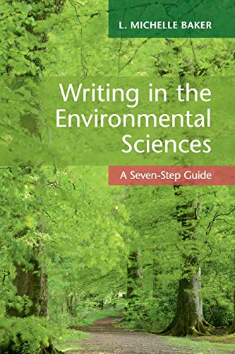 Stock image for Writing in the Environmental Sciences: A Seven-Step Guide for sale by MusicMagpie