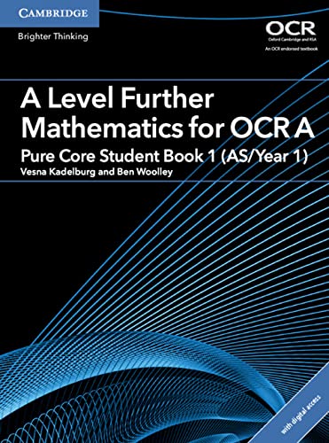 9781316644232: A Level Further Mathematics for OCR A Pure Core Student Book 1 (AS/Year 1) with Cambridge Elevate Edition (2 Years)