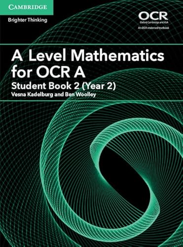 Stock image for A Level Mathematics for OCR A. Student Book 2 (Year 2) for sale by Blackwell's