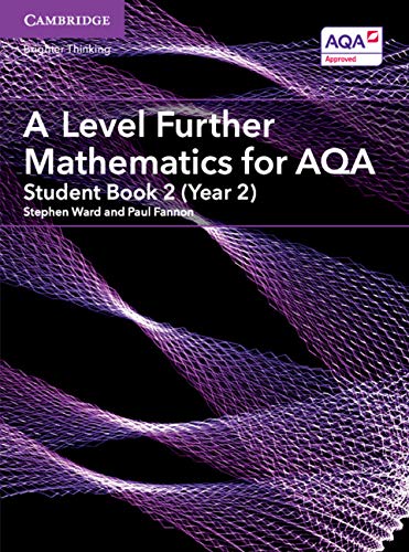 9781316644478: A Level Further Mathematics for AQA Student Book 2 (Year 2) (AS/A Level Further Mathematics AQA)