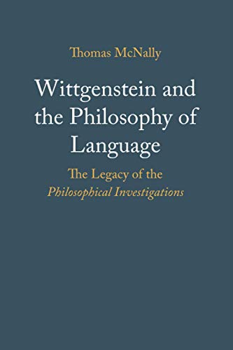 Stock image for Wittgenstein and the Philosophy of Language for sale by Foster Books, Board of Directors FABA