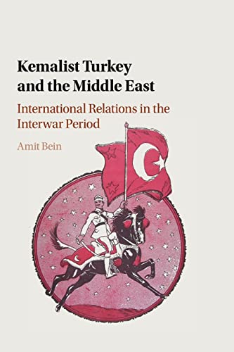 Stock image for Kemalist Turkey and the Middle East for sale by Lucky's Textbooks
