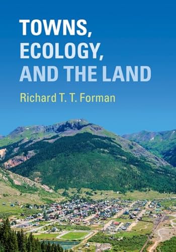 Beispielbild fr Towns, Ecology, and the Land zum Verkauf von Blackwell's