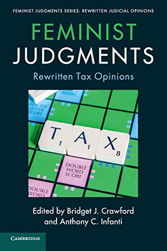 Beispielbild fr Feminist Judgments: Rewritten Tax Opinions (Feminist Judgment Series: Rewritten Judicial Opinions) zum Verkauf von BooksRun