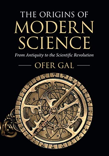 9781316649701: The Origins of Modern Science: From Antiquity to the Scientific Revolution