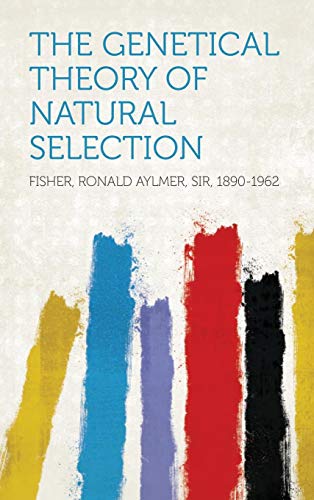 Stock image for Fisher, R: Genetical Theory of Natural Selection for sale by Buchpark