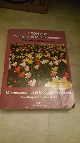 9781319000141: Econ 202 Principles of Macroeconomics Colorado State University