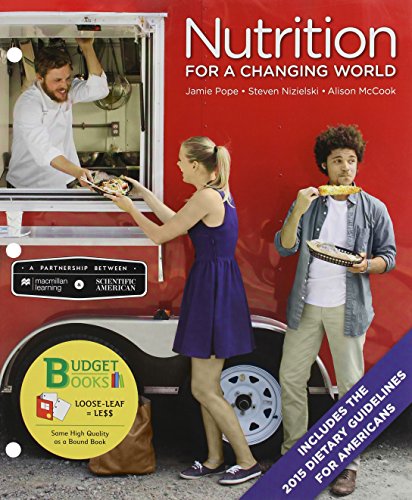Imagen de archivo de Loose-leaf Version for Scientific American Nutrition for a Changing World with 2015 Dietary Guidelines a la venta por HPB-Red