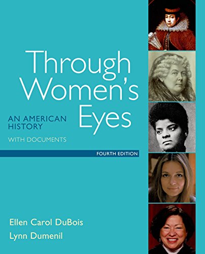 Beispielbild fr Through Women's Eyes: An American History with Documents zum Verkauf von BooksRun