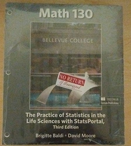 Imagen de archivo de Math 130 The Practice of Statistics in the Life Sciences with StatsPortal Bellevue College a la venta por SecondSale