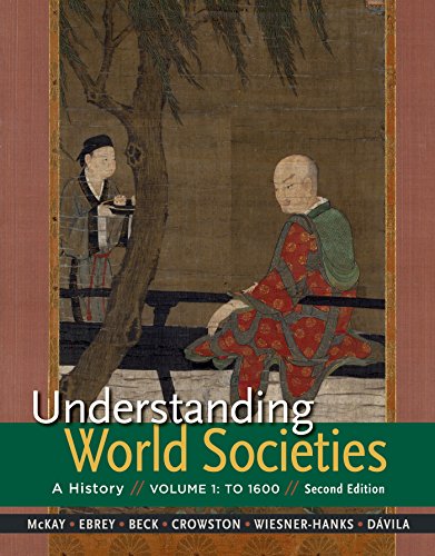 Beispielbild fr Understanding World Societies, Volume 1: To 1600 zum Verkauf von SecondSale