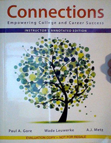 Imagen de archivo de Connections - Empowering College and Career Success - (Instructor's Annotated Edition) a la venta por SecondSale