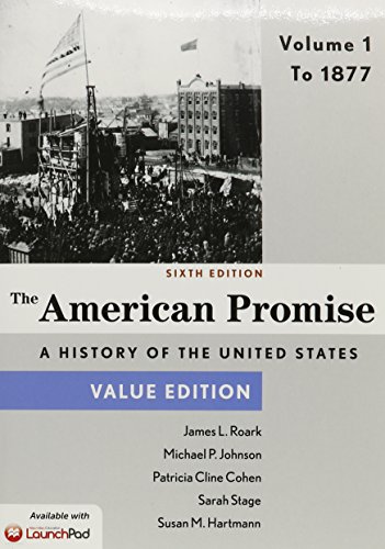 Stock image for American Promise, Value Edition 6e V1 & LaunchPad for The American Promise and Value Edition 6e (Six Month Access) for sale by Bayside Books