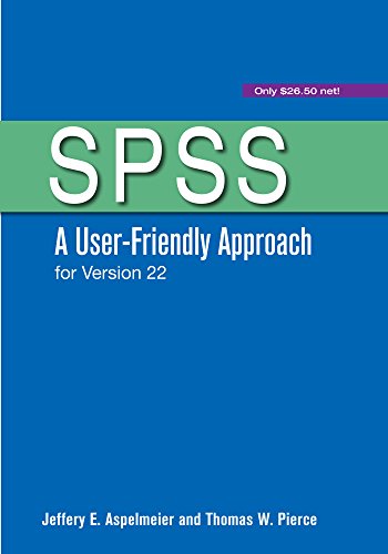 Stock image for Spss - a User-friendly Approach for Version 22 for sale by Revaluation Books