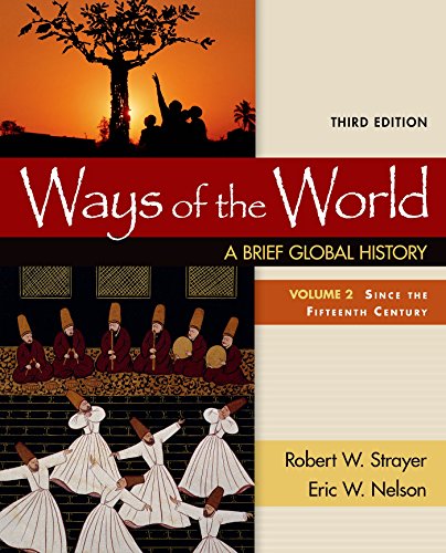 Beispielbild fr Ways of the World: a Brief Global History, Volume II Vol. 1 zum Verkauf von Better World Books
