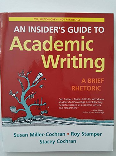 9781319024345: An Insider's Guide to Academic Writing : A Brief Rhetoric (Evaluation Copy)