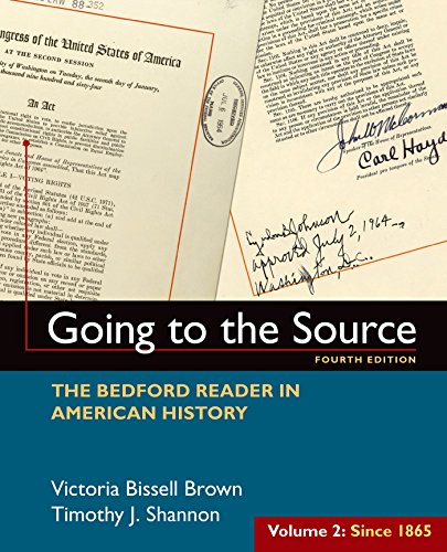 Imagen de archivo de Going to the Source, Volume II: Since 1865: The Bedford Reader in American History a la venta por ThriftBooks-Atlanta