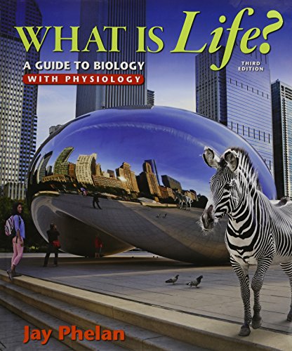 9781319028428: What Is Life? a Guide to Biology with Physiology & Launchpad Six Month Access