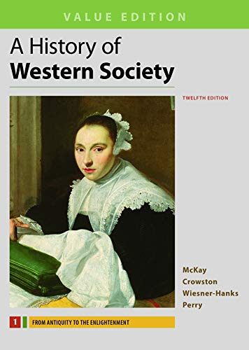 Imagen de archivo de A History of Western Society, Value Edition, Volume 1 a la venta por Better World Books