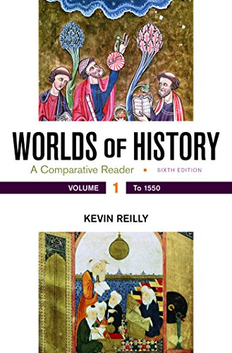 Imagen de archivo de Worlds of History, Volume 1: A Comparative Reader, to 1550 a la venta por Your Online Bookstore