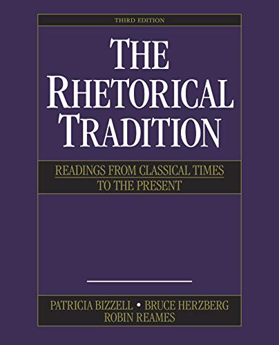 Beispielbild fr The Rhetorical Tradition: Readings from Classical Times to the Present zum Verkauf von BooksRun
