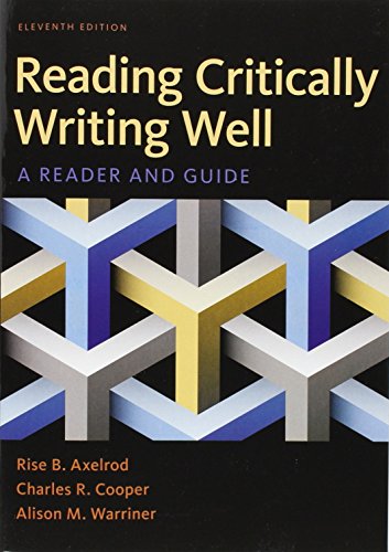 Beispielbild fr Reading Critically, Writing Well: A Reader and Guide zum Verkauf von BooksRun