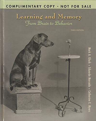 Imagen de archivo de LEARNING and MEMORY: From Brain To Behavior. Complimentary Copy ~ Not For Sale. * a la venta por L. Michael