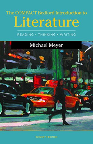 Beispielbild fr The Compact Bedford Introduction to Literature: Reading, Thinking, and Writing zum Verkauf von HPB-Red