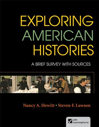 Imagen de archivo de By Nancy A. Hewitt Exploring American Histories, Combined Volume: A Brief Survey with Sources (First Edition) a la venta por SecondSale