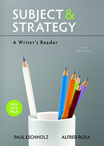 Imagen de archivo de Subject and Strategy: A Writer's Reader a la venta por ThriftBooks-Atlanta