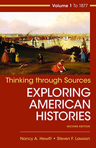 Stock image for Thinking Through Sources for American Histories, Volume 1 for sale by SecondSale