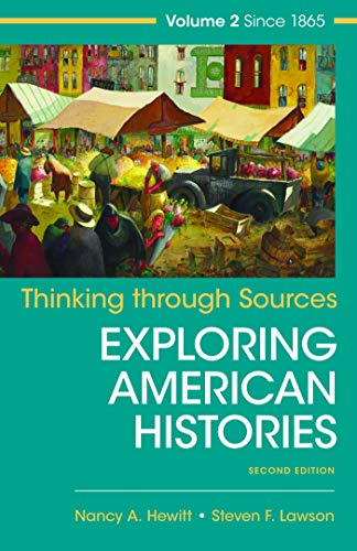 Stock image for Thinking Through Sources for American Histories, Volume 2 for sale by SecondSale