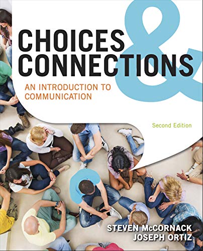 Stock image for Choices & Connections: An Introduction to Communication for sale by SecondSale