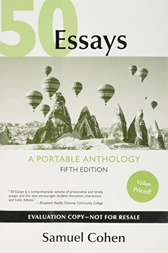 Imagen de archivo de 50 Essays: A Portable Anthology Evaluation Copy a la venta por Goodwill of Colorado