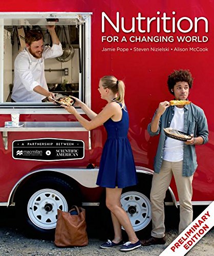 Imagen de archivo de Scientific American Nutrition for a Changing World (Preliminary Edition) a la venta por Better World Books: West