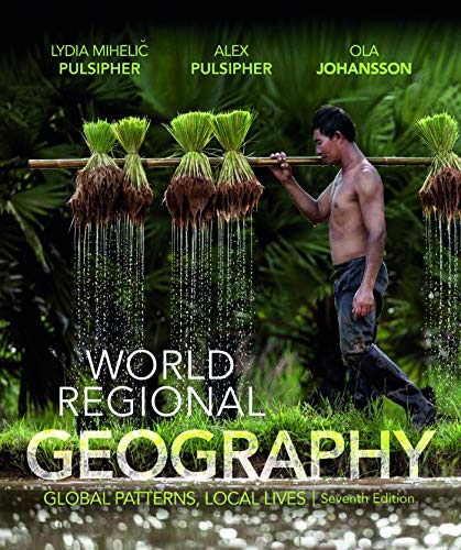 Imagen de archivo de World Regional Geography : Global Patterns, Local Lives a la venta por Better World Books