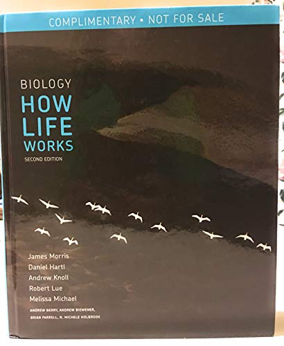 Stock image for Biology : How Life Works for sale by Better World Books