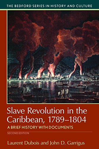 9781319048785: Slave Revolution in the Caribbean, 1789-1804: A Brief History with Documents (Bedford Cultural Editions)