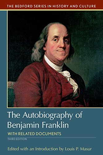 Stock image for The Autobiography of Benjamin Franklin: with Related Documents (Bedford Cultural Editions) for sale by BooksRun