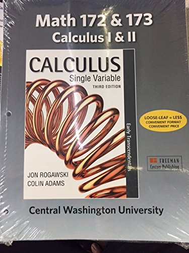 Beispielbild fr Math 172 & 173 Calculus I & II (Central Washington University Custom Calculus Single Variable Third Edition) zum Verkauf von BooksRun