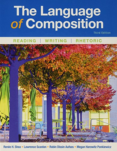 9781319056148: The Language of Composition: Reading, Writing, Rhetoric