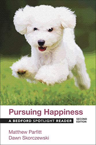 Stock image for Pursuing Happiness: A Bedford Spotlight Reader for sale by GF Books, Inc.