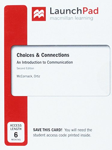 Stock image for LaunchPad for Choices and Connections (1-Term Access): An Introduction to Communication for sale by One Planet Books